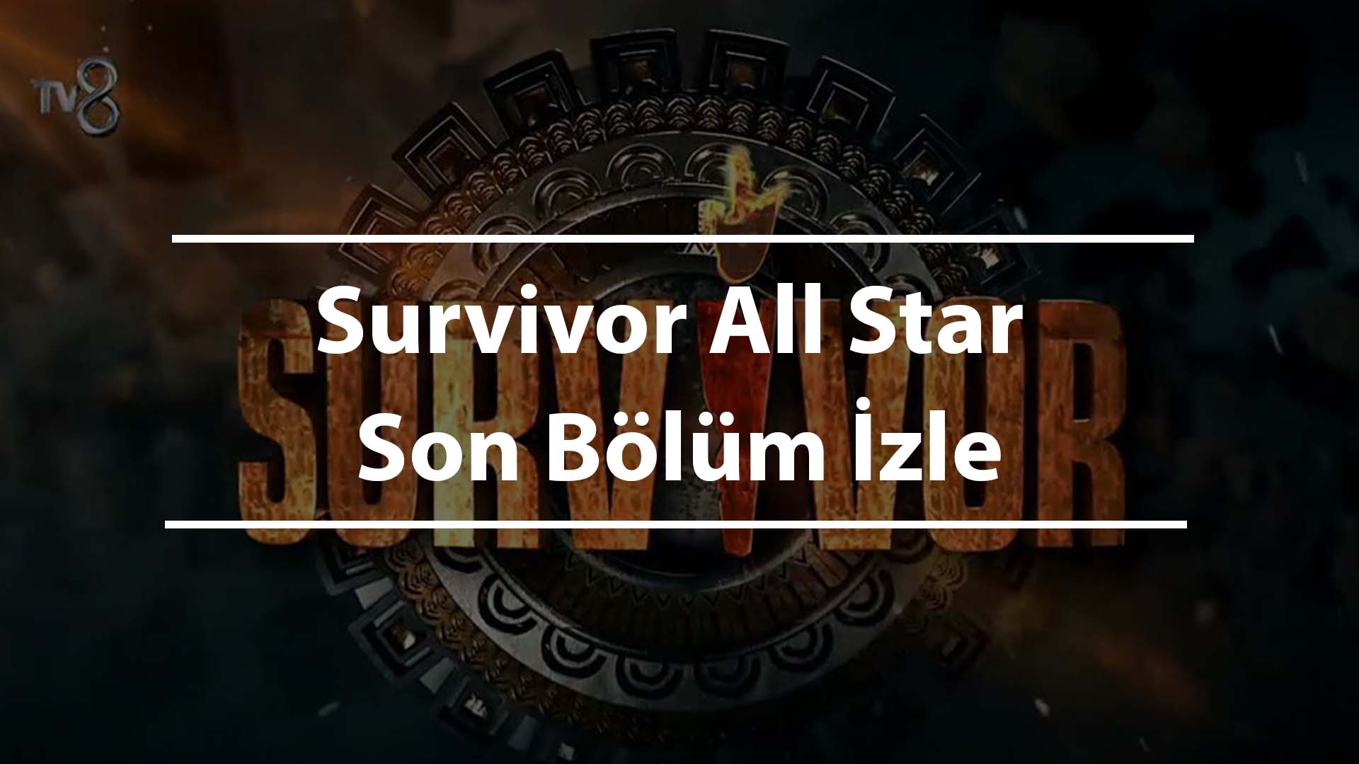 Survivor All Star Son Bölüm İzle