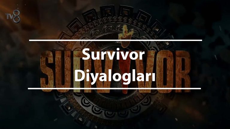 Survivor Diyalogları